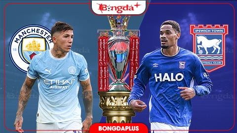 Nhận định bóng đá Man City vs Ipswich, 21h00 ngày 17/10: Vùi dập kẻ yếu